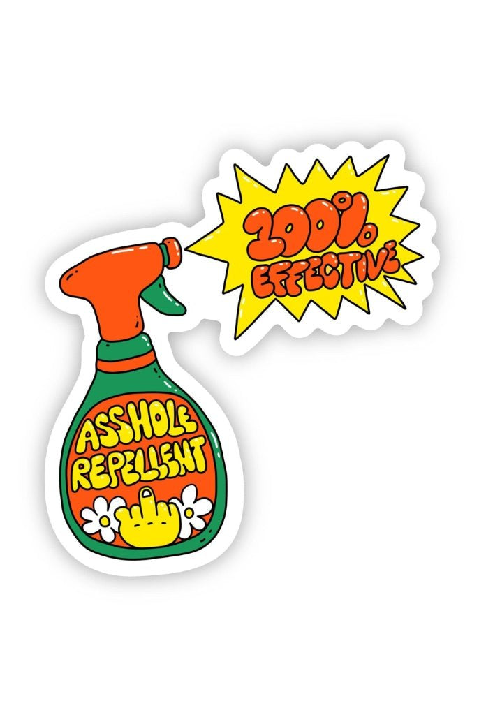 A - hole Repellent Sticker - Adorned Rebel