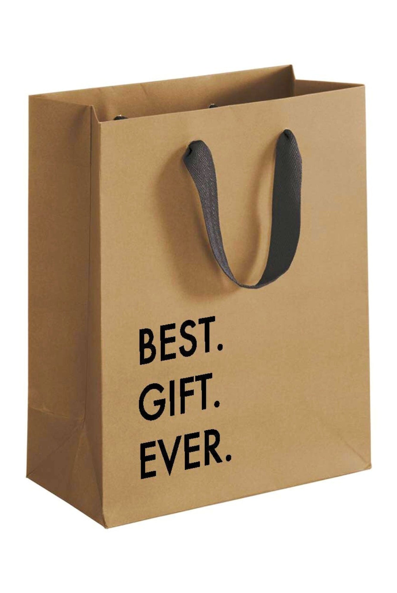 Best. Gift. Ever. Bag - Adorned Rebel