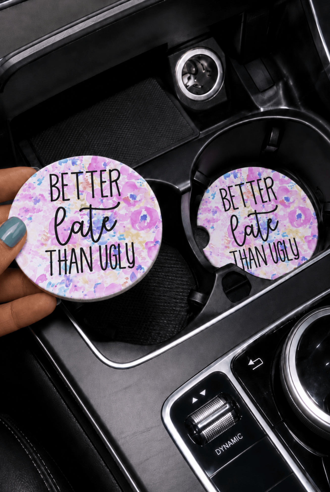 Better Late Than Ugly Car Coasters - Adorned Rebel