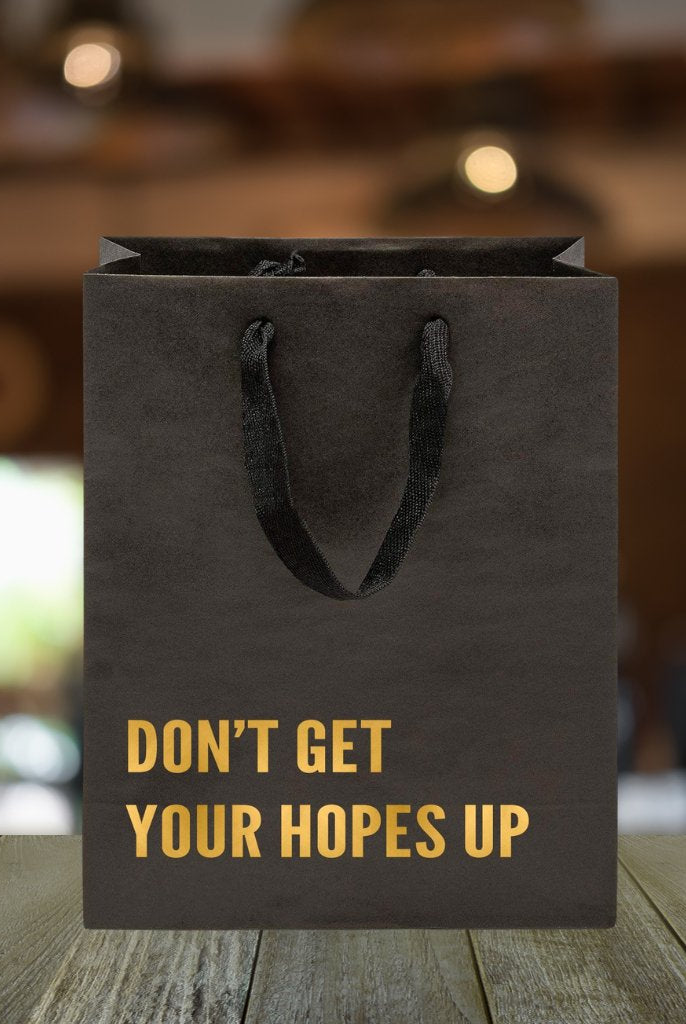 Don't Get Your Hopes Up Gift Bag - Adorned Rebel