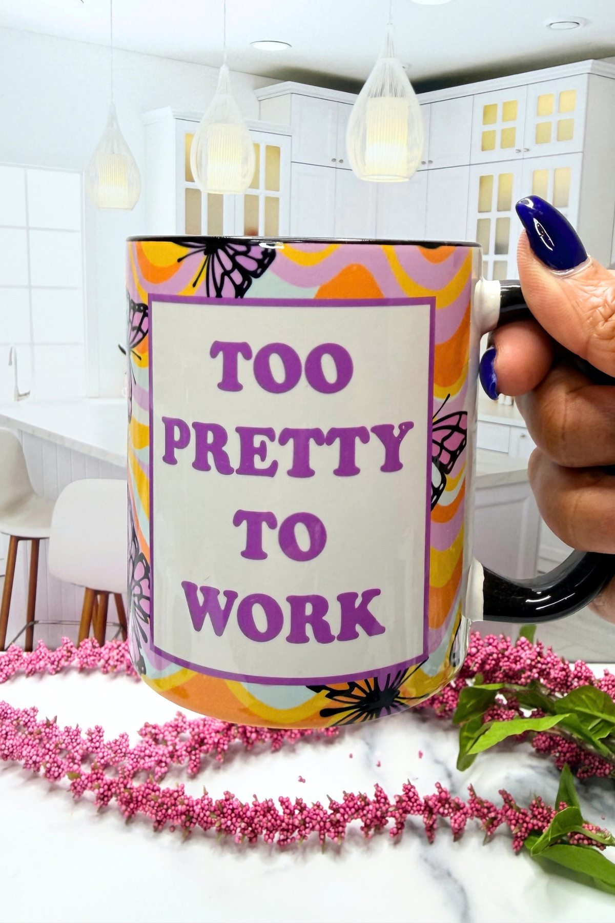 Too Pretty to Work Mug - Adorned Rebel