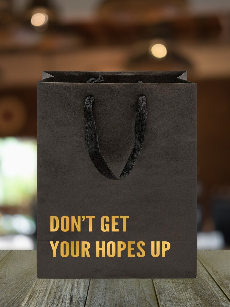 Don't Get Your Hopes Up Gift Bag - Adorned Rebel