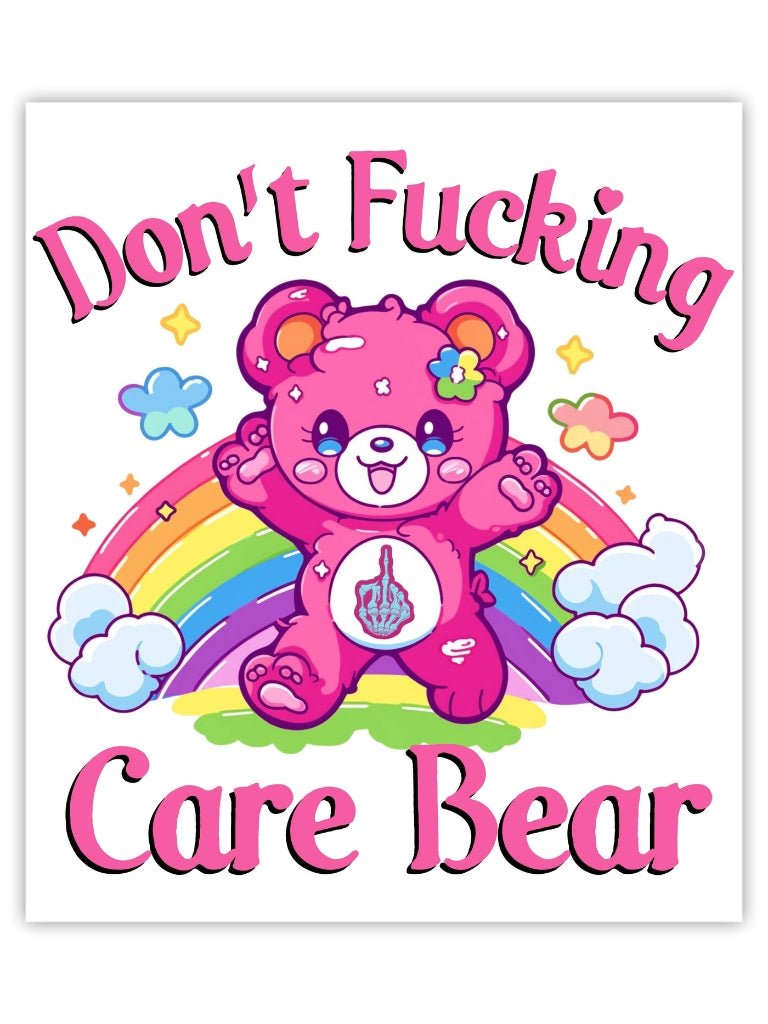 I Don't Care Bear Sticker - Adorned Rebel