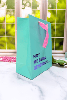 Not Me Being Generous Gift Bag - Adorned Rebel