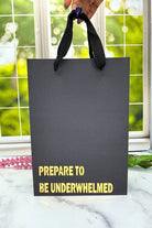 Prepare to be Underwhelmed Gift Bag - Adorned Rebel