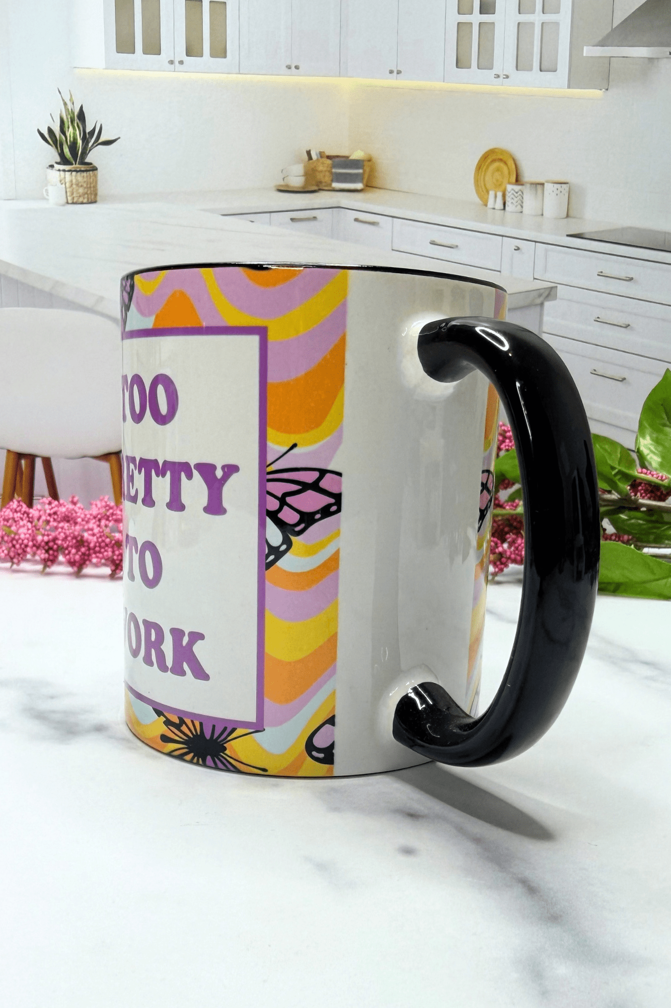 Too Pretty to Work Mug - Adorned Rebel