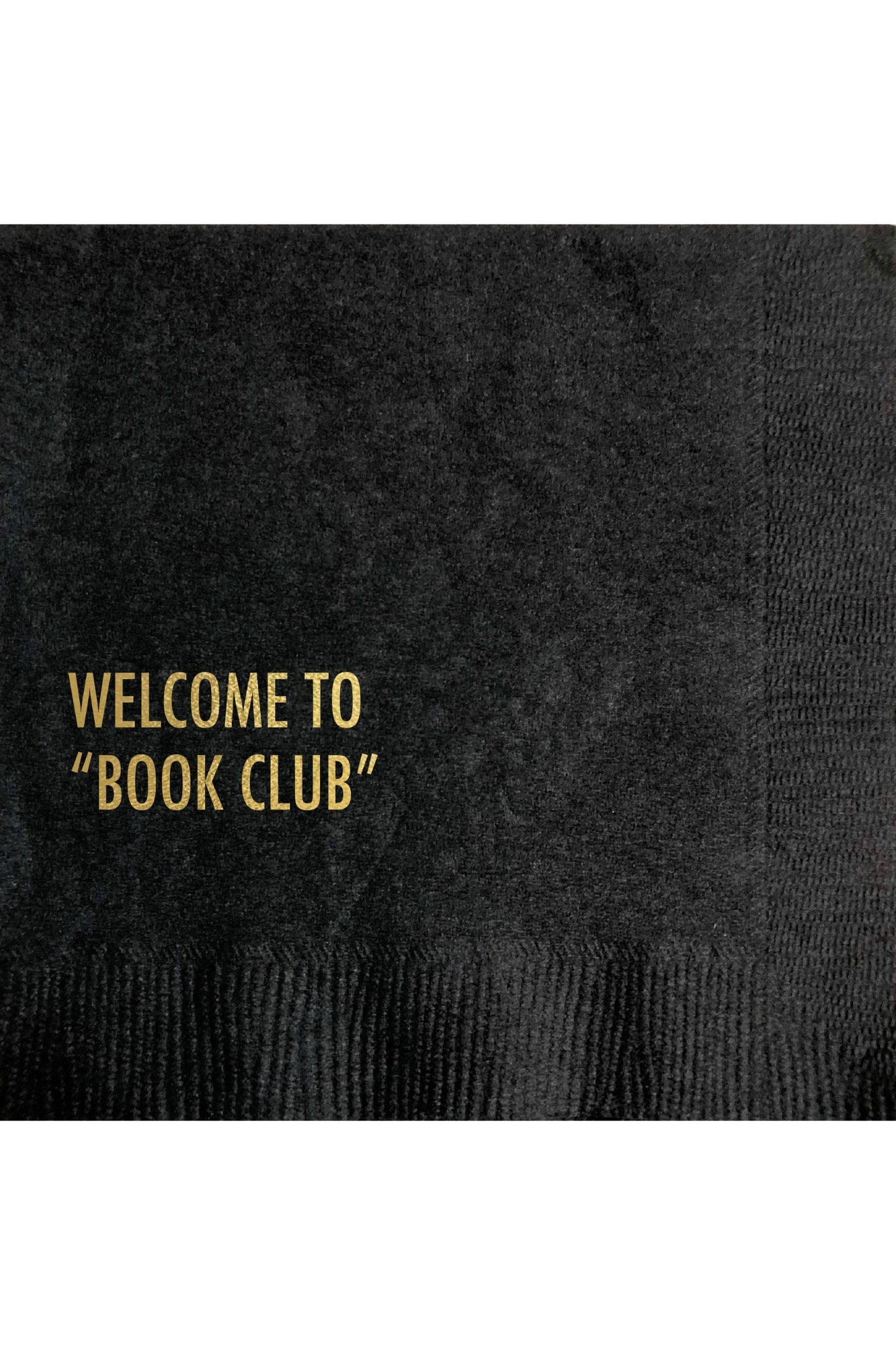 Welcome to “Book Club” Napkins - Adorned Rebel