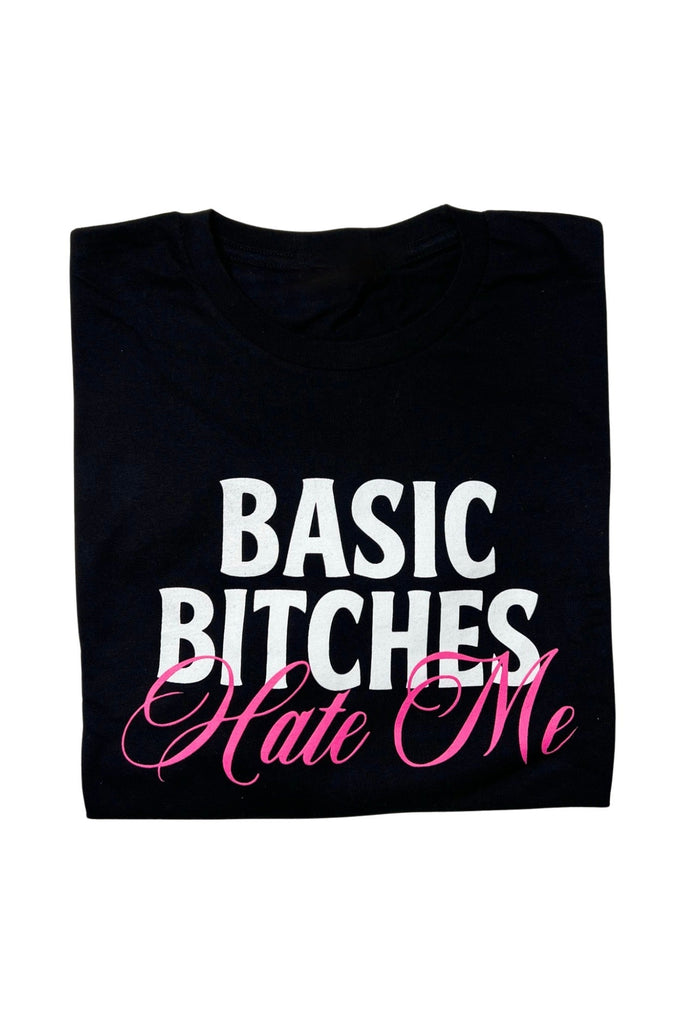 Basic B*tches Hate Me Tee - Two Elevens Boutique